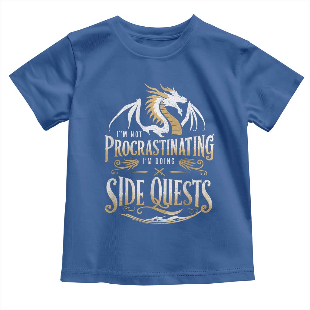 I Am Not Procrastinating I Am Doing Side Quest Toddler T Shirt Fantasy Game Dragon - Wonder Print Shop