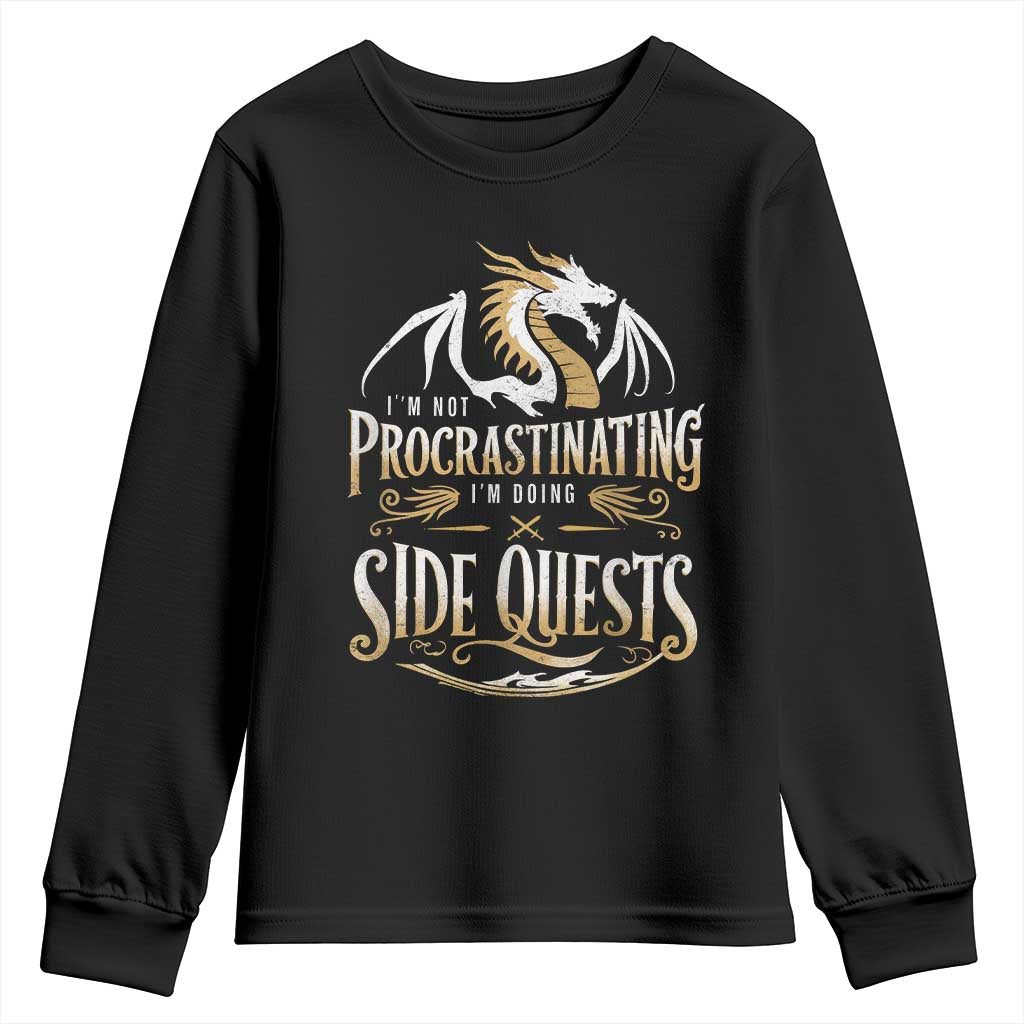 I Am Not Procrastinating I Am Doing Side Quest Youth Sweatshirt Fantasy Game Dragon - Wonder Print Shop
