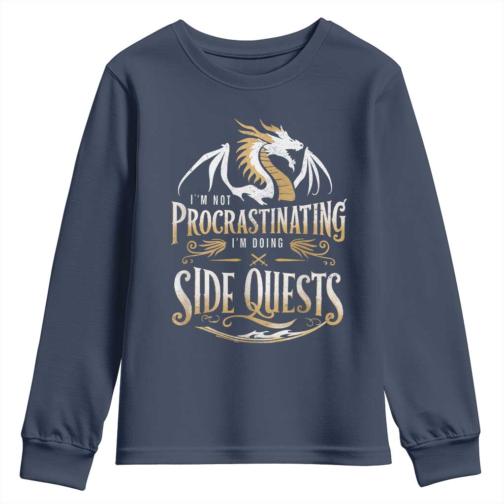 I Am Not Procrastinating I Am Doing Side Quest Youth Sweatshirt Fantasy Game Dragon - Wonder Print Shop