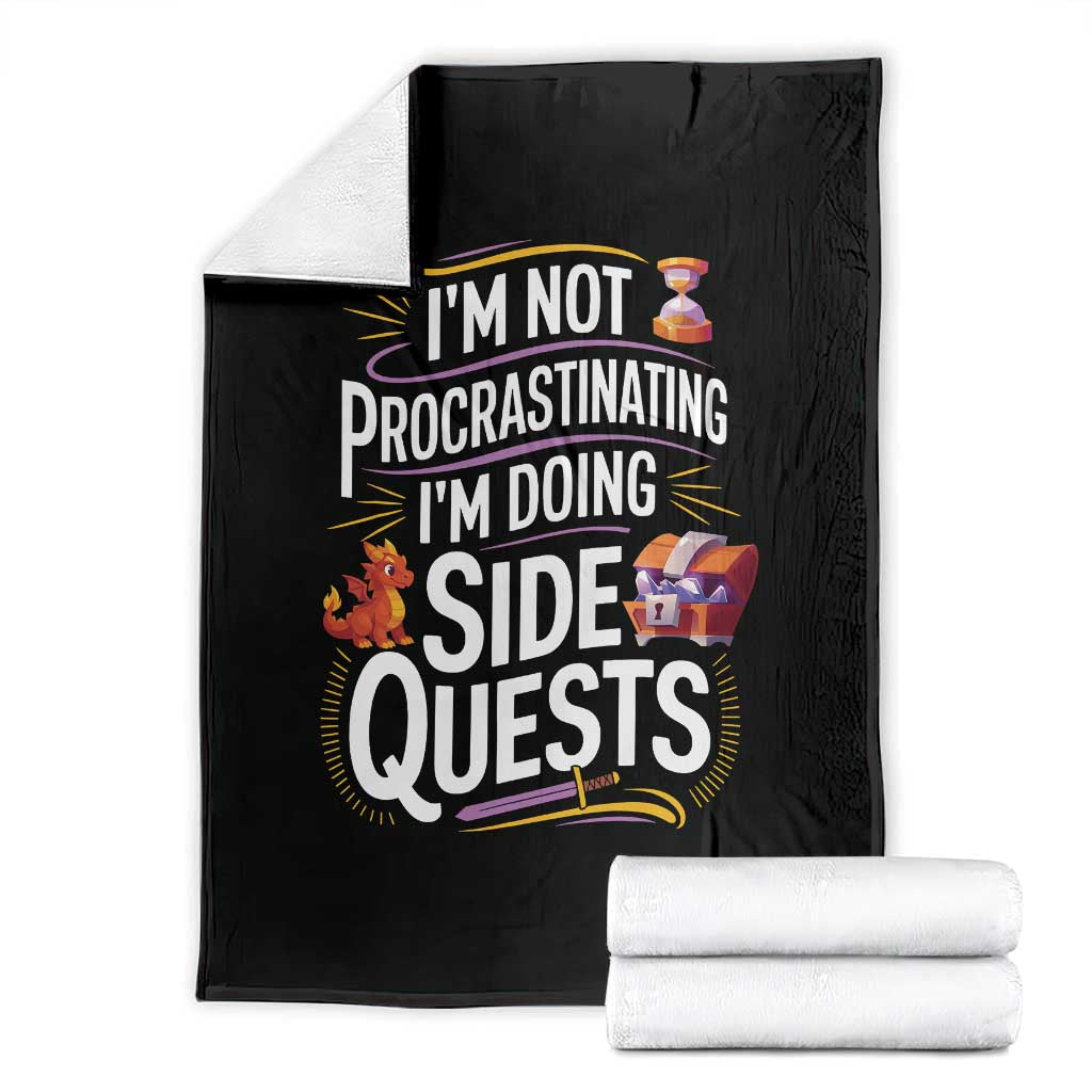 Funny I Am Not Procrastinating I Am Doing Side Quests Throw Blanket Fantasy RPG Gamer - Wonder Print Shop
