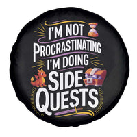 Funny I Am Not Procrastinating I Am Doing Side Quests Spare Tire Cover Fantasy RPG Gamer - Wonder Print Shop