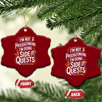 Funny I Am Not Procrastinating I Am Doing Side Quests Ceramic Ornament Fantasy RPG Gamer - Wonder Print Shop
