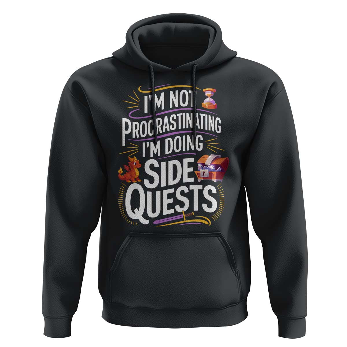 Funny I Am Not Procrastinating I Am Doing Side Quests Hoodie Fantasy RPG Gamer - Wonder Print Shop