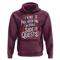 Funny I Am Not Procrastinating I Am Doing Side Quests Hoodie Fantasy RPG Gamer - Wonder Print Shop