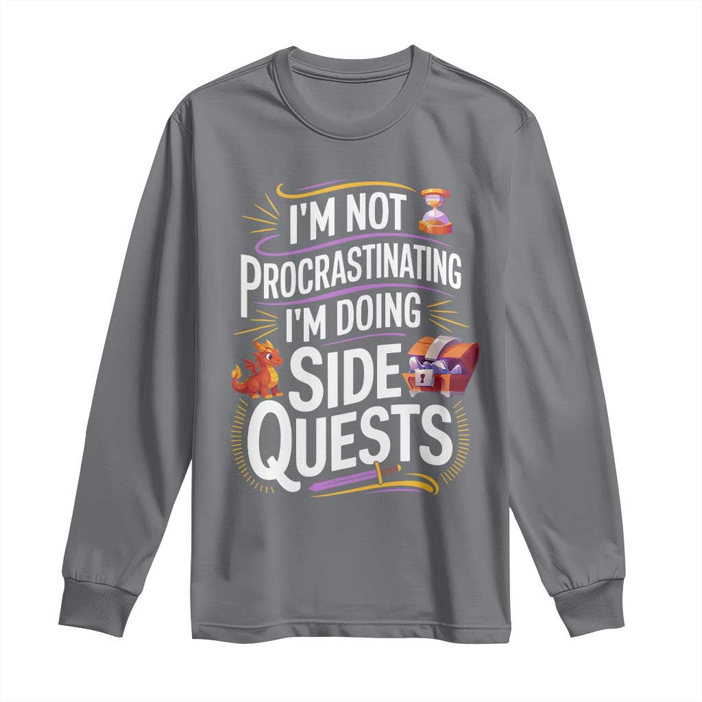Funny I Am Not Procrastinating I Am Doing Side Quests Long Sleeve Shirt Fantasy RPG Gamer - Wonder Print Shop