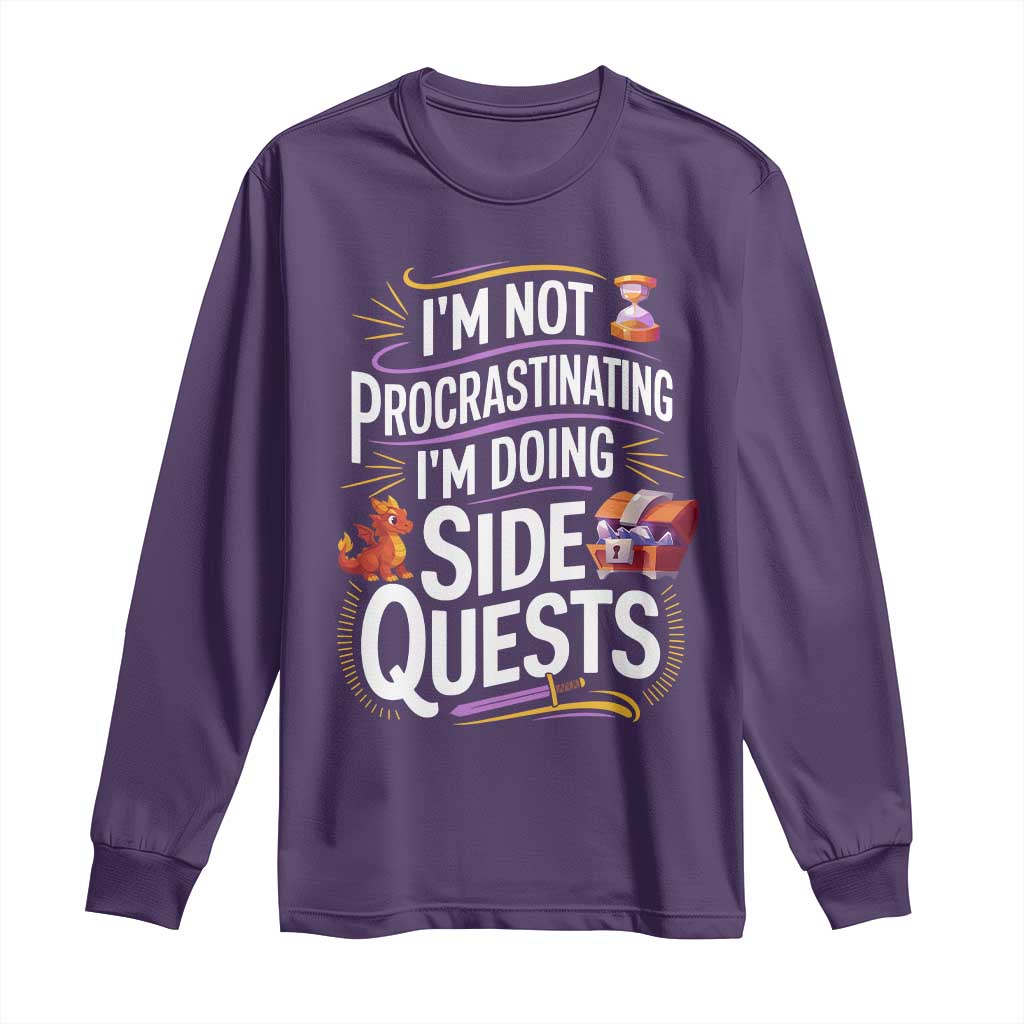 Funny I Am Not Procrastinating I Am Doing Side Quests Long Sleeve Shirt Fantasy RPG Gamer - Wonder Print Shop
