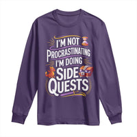 Funny I Am Not Procrastinating I Am Doing Side Quests Long Sleeve Shirt Fantasy RPG Gamer - Wonder Print Shop