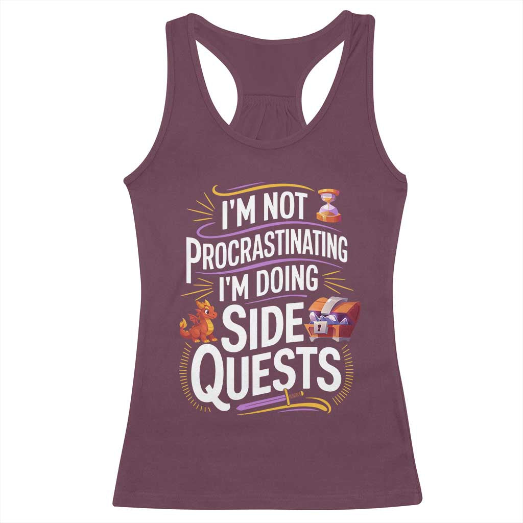 Funny I Am Not Procrastinating I Am Doing Side Quests Racerback Tank Top Fantasy RPG Gamer - Wonder Print Shop