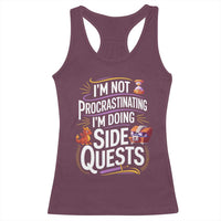 Funny I Am Not Procrastinating I Am Doing Side Quests Racerback Tank Top Fantasy RPG Gamer - Wonder Print Shop