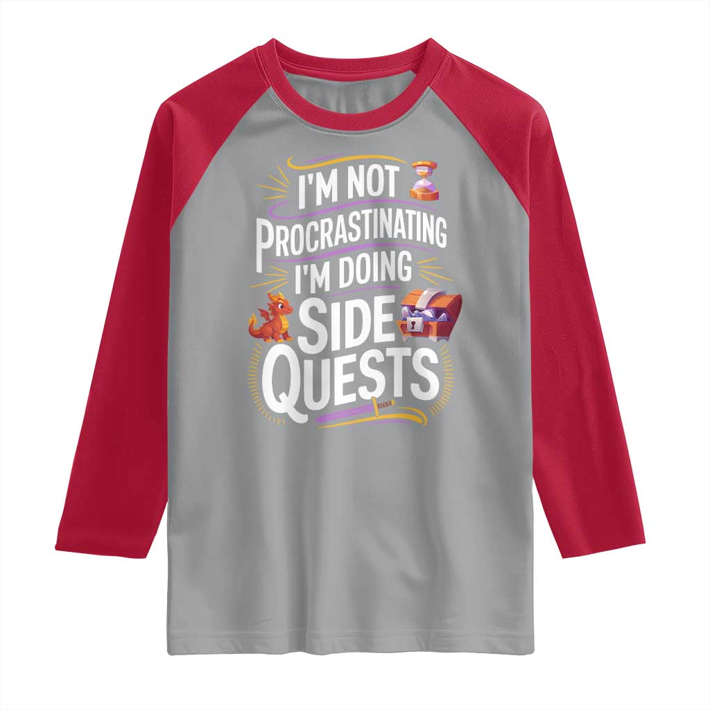 Funny I Am Not Procrastinating I Am Doing Side Quests Raglan Shirt Fantasy RPG Gamer - Wonder Print Shop