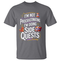 Funny I Am Not Procrastinating I Am Doing Side Quests T Shirt Fantasy RPG Gamer - Wonder Print Shop