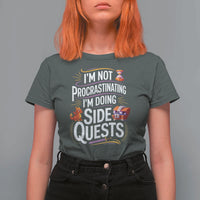 Funny I Am Not Procrastinating I Am Doing Side Quests T Shirt For Women Fantasy RPG Gamer - Wonder Print Shop