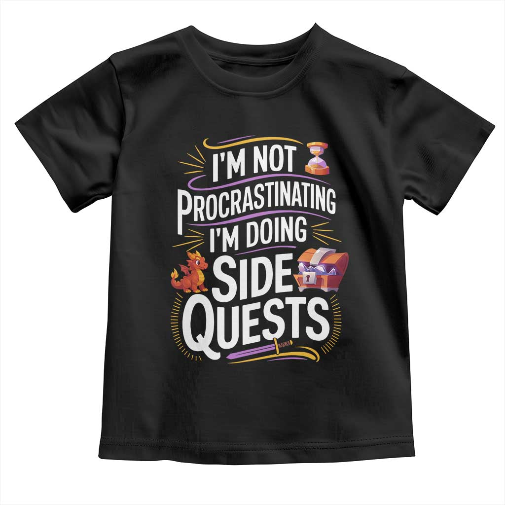 Funny I Am Not Procrastinating I Am Doing Side Quests Toddler T Shirt Fantasy RPG Gamer - Wonder Print Shop