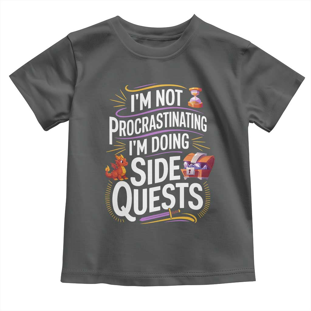 Funny I Am Not Procrastinating I Am Doing Side Quests Toddler T Shirt Fantasy RPG Gamer - Wonder Print Shop