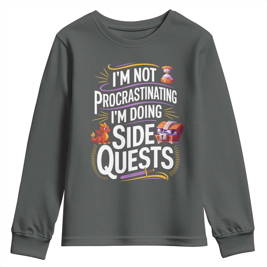 Funny I Am Not Procrastinating I Am Doing Side Quests Youth Sweatshirt Fantasy RPG Gamer - Wonder Print Shop