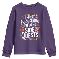 Funny I Am Not Procrastinating I Am Doing Side Quests Youth Sweatshirt Fantasy RPG Gamer - Wonder Print Shop