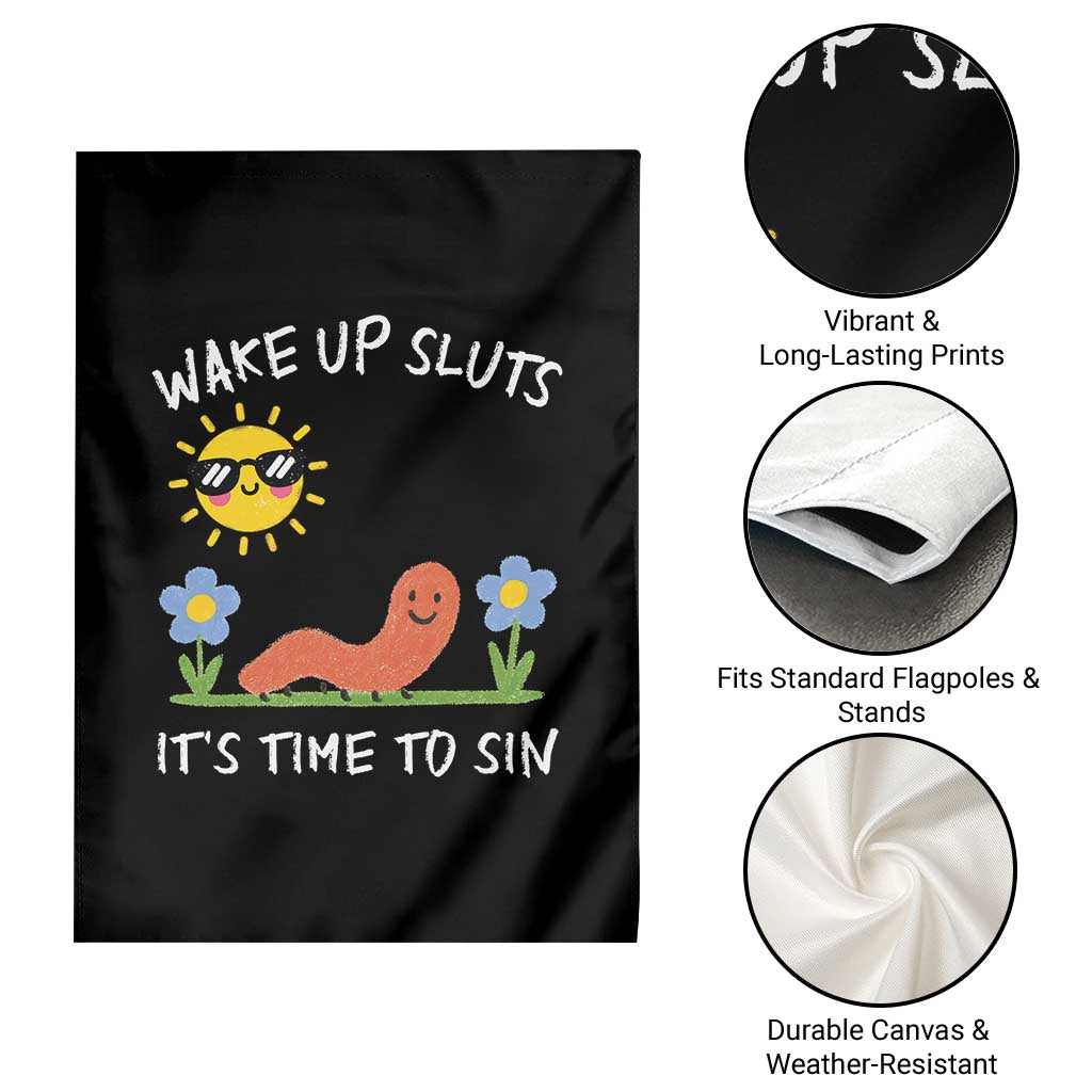Wake Up Sluts Its Time To Sin Garden Flag Funny Worm Meme - Wonder Print Shop