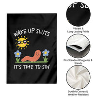 Wake Up Sluts Its Time To Sin Garden Flag Funny Worm Meme - Wonder Print Shop