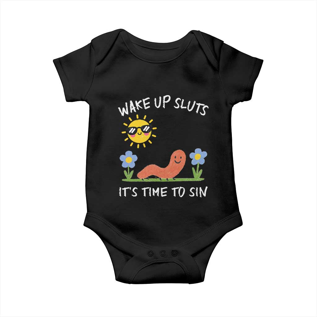 Wake Up Sluts Its Time To Sin Baby Onesie Funny Worm Meme - Wonder Print Shop