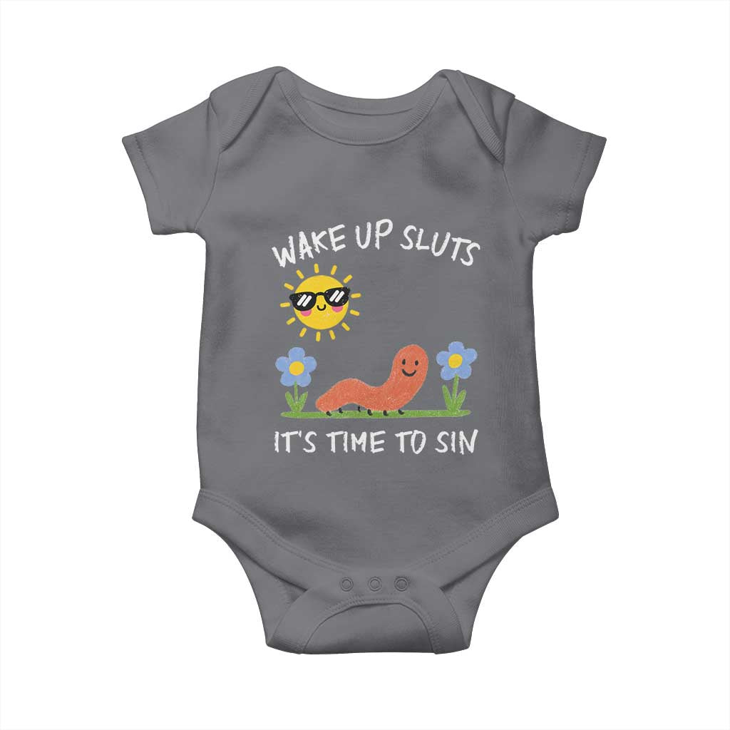 Wake Up Sluts Its Time To Sin Baby Onesie Funny Worm Meme - Wonder Print Shop