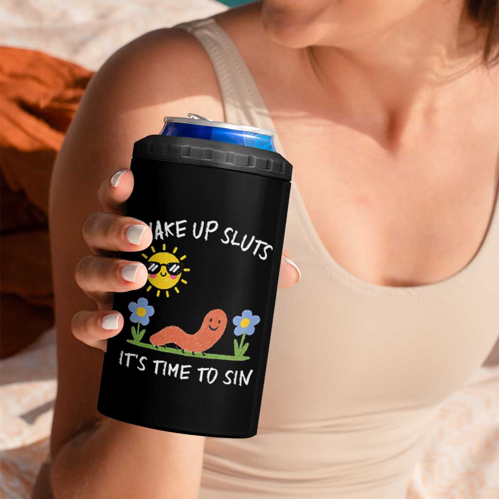 Wake Up Sluts Its Time To Sin 4 in 1 Can Cooler Tumbler Funny Worm Meme - Wonder Print Shop