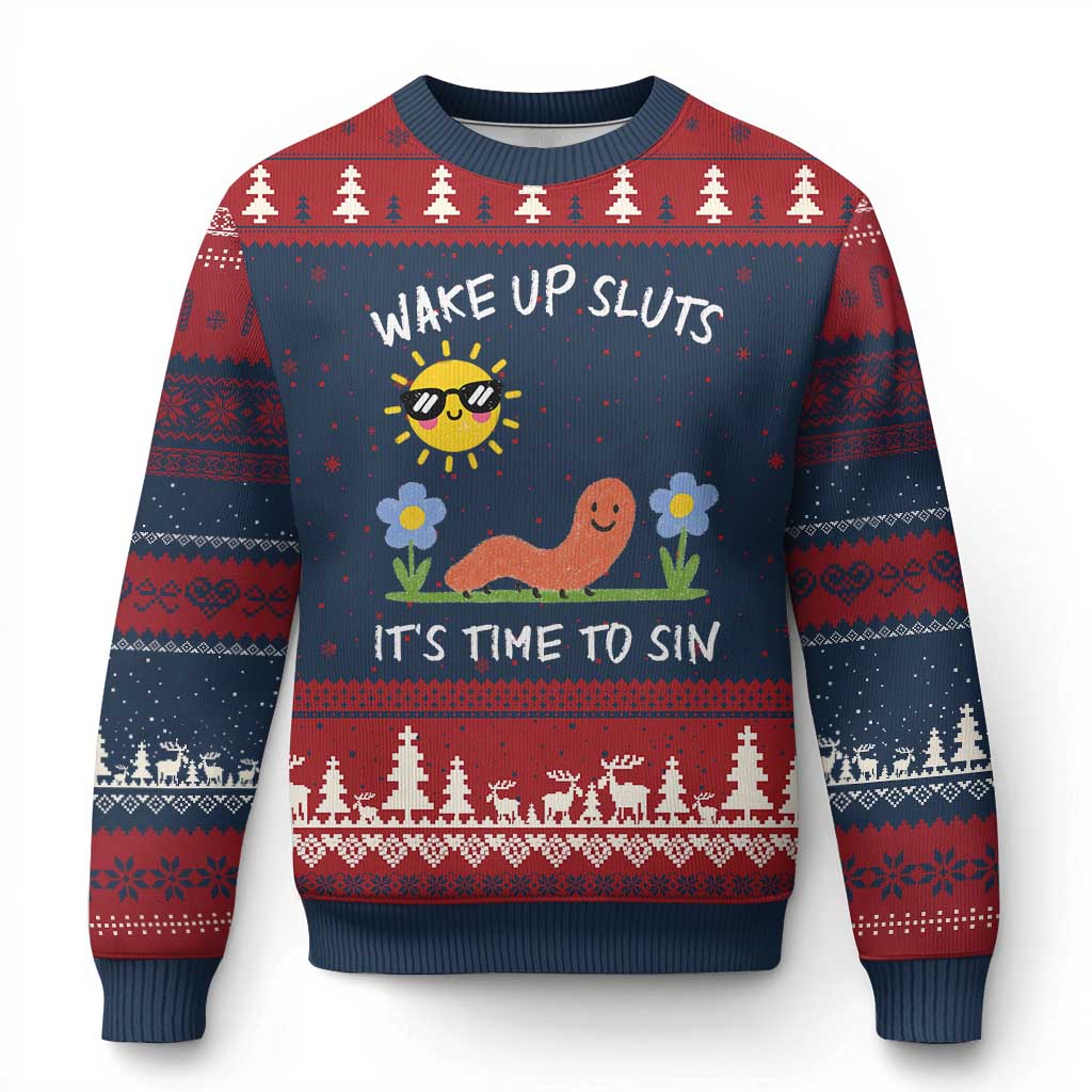 Wake Up Sluts Its Time To Sin Ugly Christmas Sweater Funny Worm Meme - Wonder Print Shop