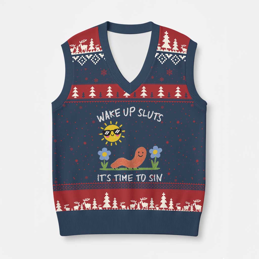 Wake Up Sluts Its Time To Sin V-Neck Knit Sweater Vest Funny Worm Meme - Wonder Print Shop