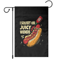 Funny I Squirt On Juicy Wieners Garden Flag Inappropriate Dirty Adult Humor Hot Dog Joke - Wonder Print Shop
