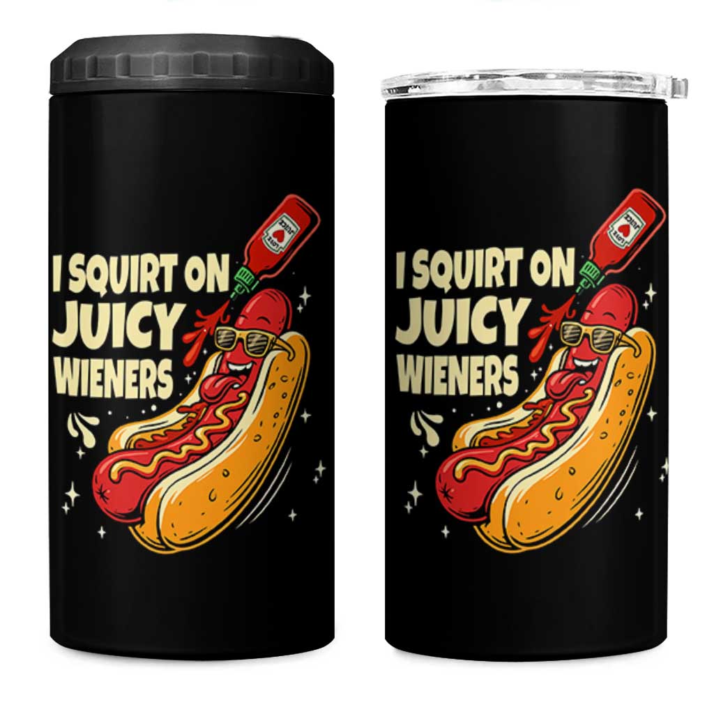 Funny I Squirt On Juicy Wieners 4 in 1 Can Cooler Tumbler Inappropriate Dirty Adult Humor Hot Dog Joke - Wonder Print Shop