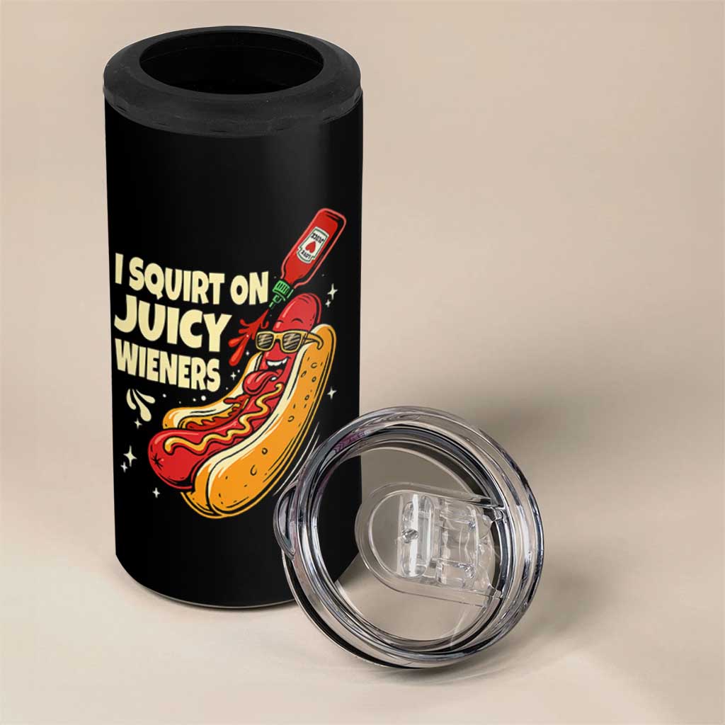 Funny I Squirt On Juicy Wieners 4 in 1 Can Cooler Tumbler Inappropriate Dirty Adult Humor Hot Dog Joke - Wonder Print Shop
