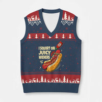 Funny I Squirt On Juicy Wieners V-Neck Knit Sweater Vest Inappropriate Dirty Adult Humor Hot Dog Joke - Wonder Print Shop