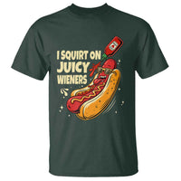 Funny I Squirt On Juicy Wieners T Shirt Inappropriate Dirty Adult Humor Hot Dog Joke - Wonder Print Shop