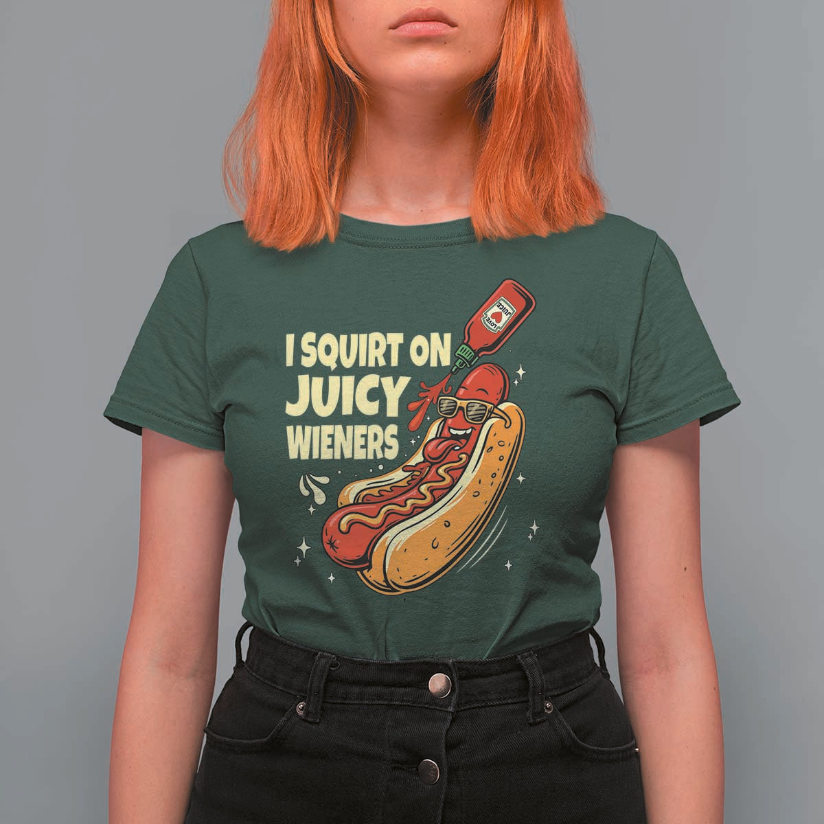 Funny I Squirt On Juicy Wieners T Shirt For Women Inappropriate Dirty Adult Humor Hot Dog Joke - Wonder Print Shop