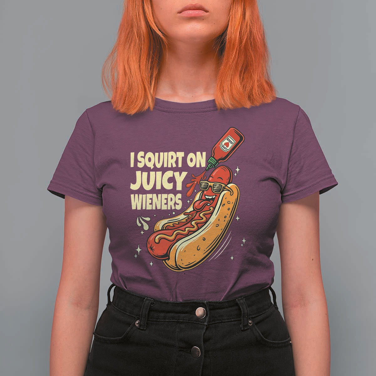 Funny I Squirt On Juicy Wieners T Shirt For Women Inappropriate Dirty Adult Humor Hot Dog Joke - Wonder Print Shop