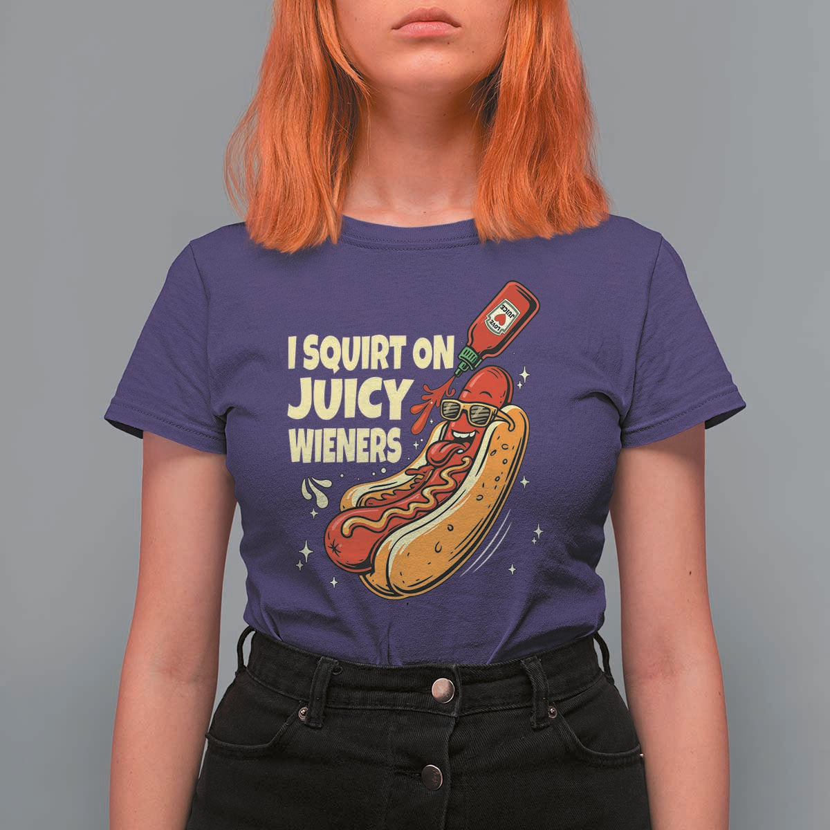 Funny I Squirt On Juicy Wieners T Shirt For Women Inappropriate Dirty Adult Humor Hot Dog Joke - Wonder Print Shop