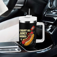 Funny I Squirt On Juicy Wieners Tumbler With Handle Inappropriate Dirty Adult Humor Hot Dog Joke - Wonder Print Shop