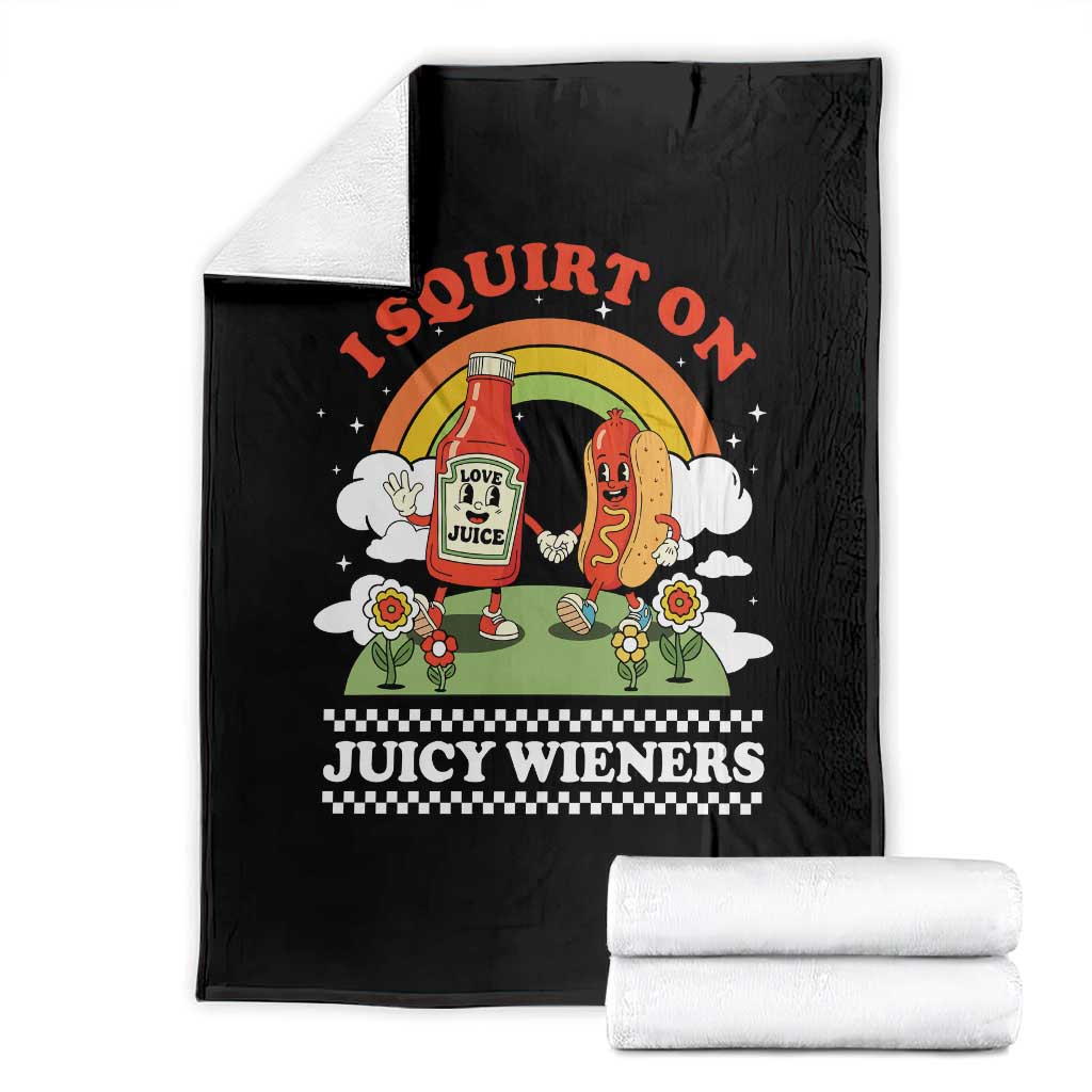 Funny I Squirt On Juicy Wieners Throw Blanket Adult Humor Dirty Gag Hot Dog Joke - Wonder Print Shop