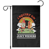 Funny I Squirt On Juicy Wieners Garden Flag Adult Humor Dirty Gag Hot Dog Joke - Wonder Print Shop