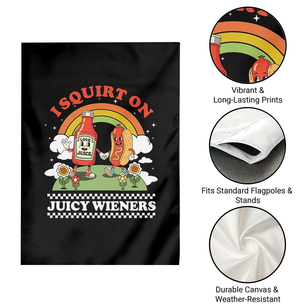 Funny I Squirt On Juicy Wieners Garden Flag Adult Humor Dirty Gag Hot Dog Joke - Wonder Print Shop