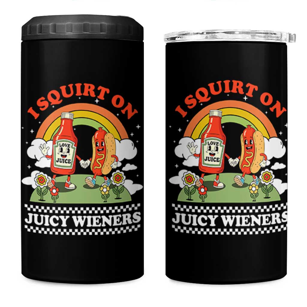 Funny I Squirt On Juicy Wieners 4 in 1 Can Cooler Tumbler Adult Humor Dirty Gag Hot Dog Joke - Wonder Print Shop