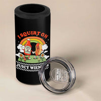 Funny I Squirt On Juicy Wieners 4 in 1 Can Cooler Tumbler Adult Humor Dirty Gag Hot Dog Joke - Wonder Print Shop