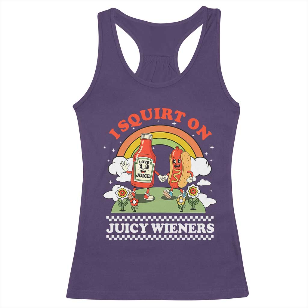 Funny I Squirt On Juicy Wieners Racerback Tank Top Adult Humor Dirty Gag Hot Dog Joke - Wonder Print Shop