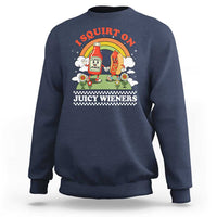 Funny I Squirt On Juicy Wieners Sweatshirt Adult Humor Dirty Gag Hot Dog Joke - Wonder Print Shop