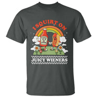 Funny I Squirt On Juicy Wieners T Shirt Adult Humor Dirty Gag Hot Dog Joke - Wonder Print Shop