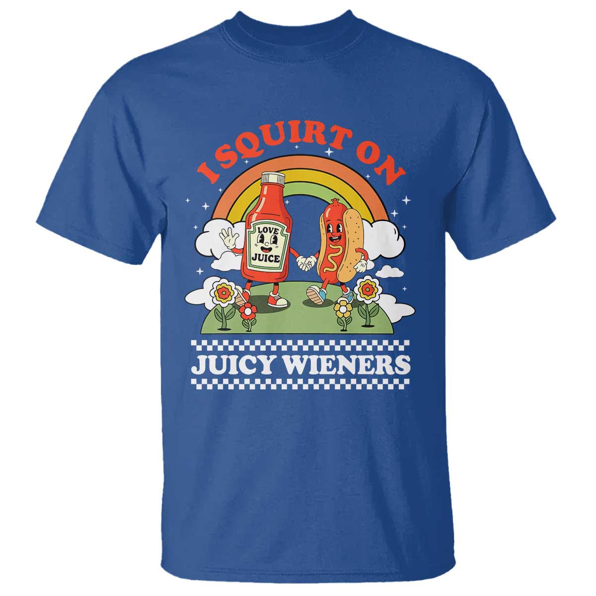 Funny I Squirt On Juicy Wieners T Shirt Adult Humor Dirty Gag Hot Dog Joke - Wonder Print Shop