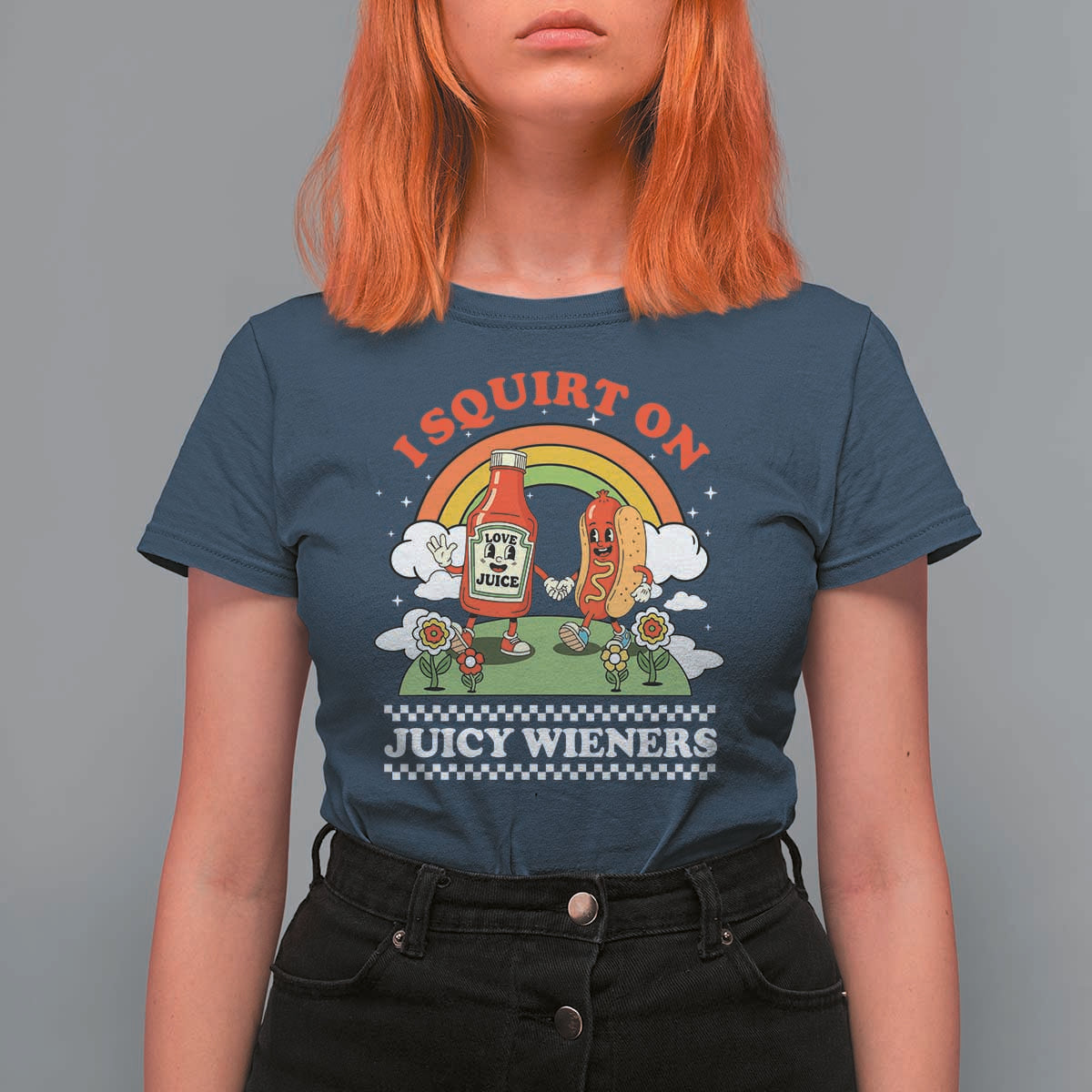 Funny I Squirt On Juicy Wieners T Shirt For Women Adult Humor Dirty Gag Hot Dog Joke - Wonder Print Shop