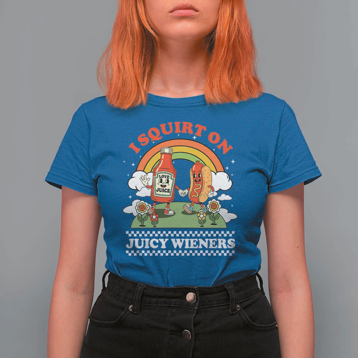 Funny I Squirt On Juicy Wieners T Shirt For Women Adult Humor Dirty Gag Hot Dog Joke - Wonder Print Shop