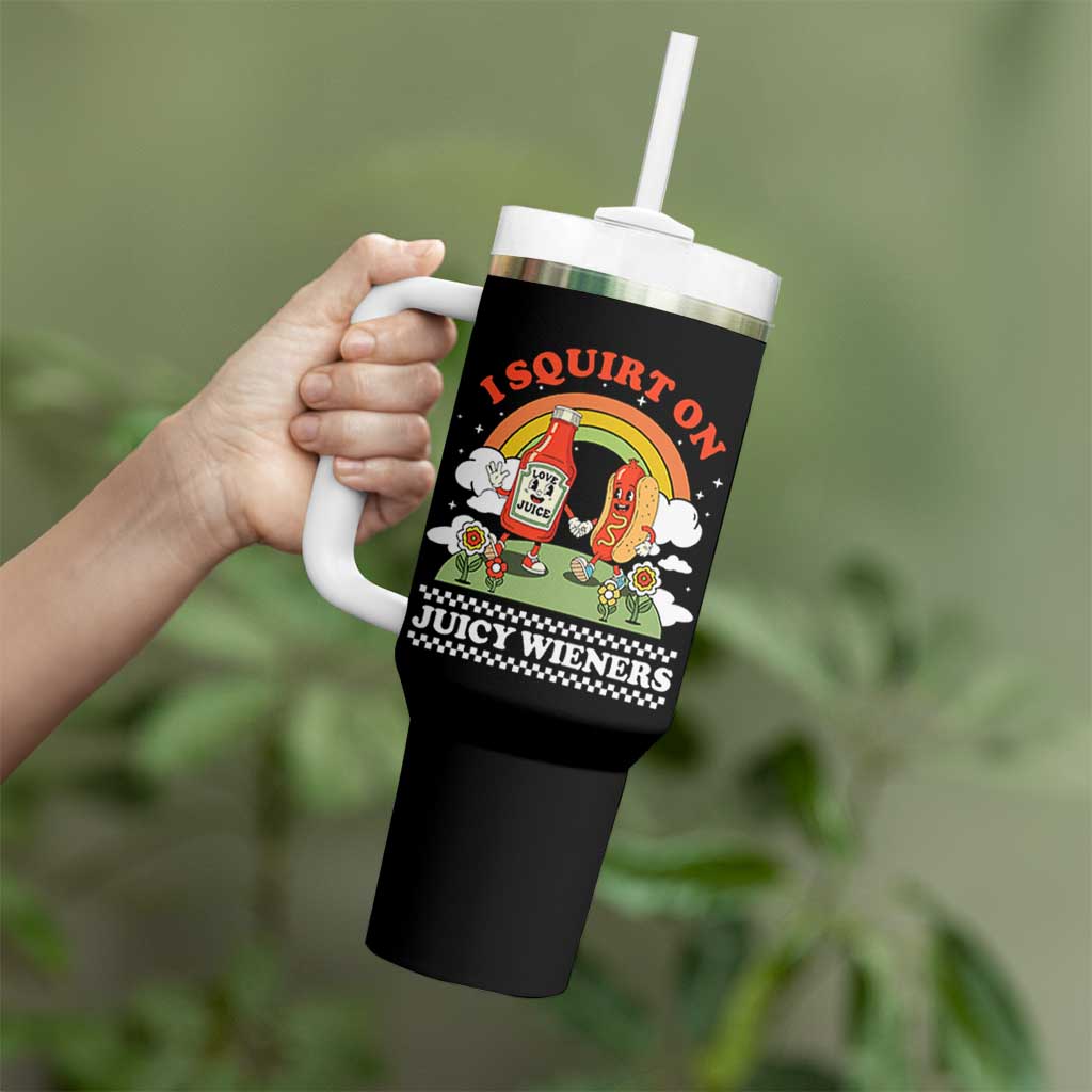 Funny I Squirt On Juicy Wieners Tumbler With Handle Adult Humor Dirty Gag Hot Dog Joke - Wonder Print Shop