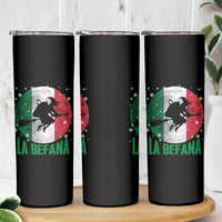 La Befana Italian Christmas Skinny Tumbler Xmas Witch Folklore Italy Holiday - Wonder Print Shop