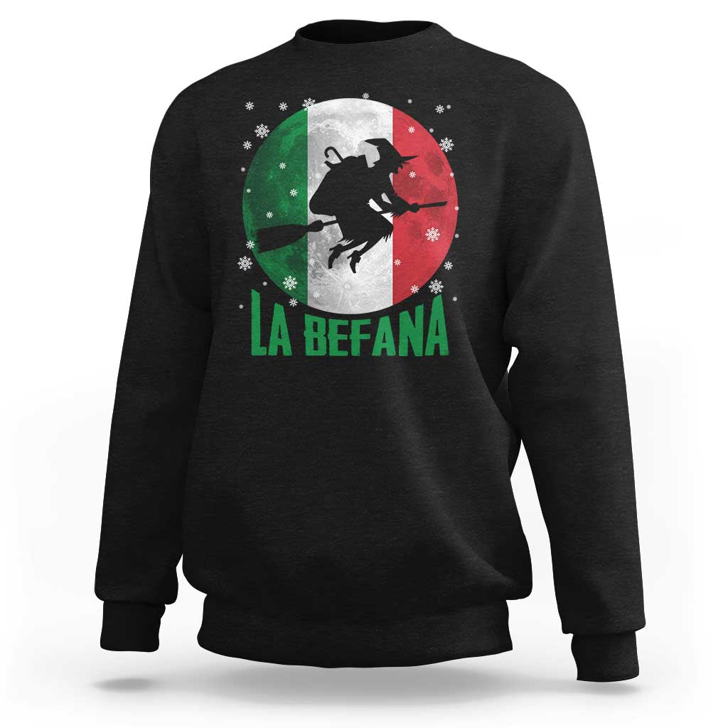 La Befana Italian Christmas Sweatshirt Xmas Witch Folklore Italy Holiday - Wonder Print Shop